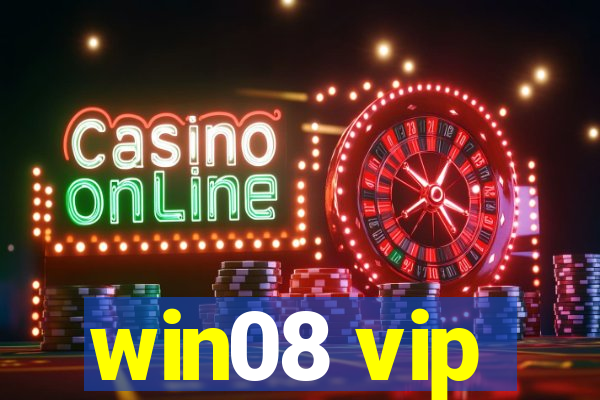 win08 vip